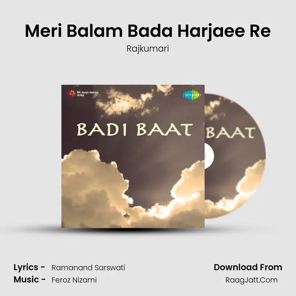 Meri Balam Bada Harjaee Re Song mp3 | Rajkumari