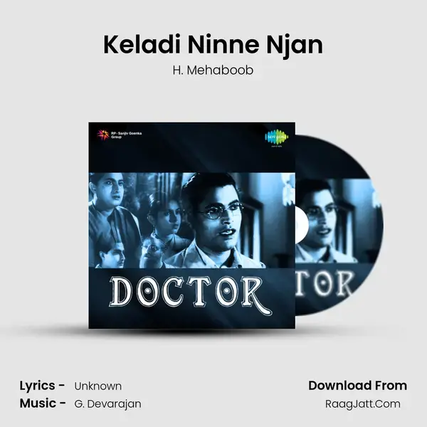 Keladi Ninne Njan Song mp3 | H. Mehaboob