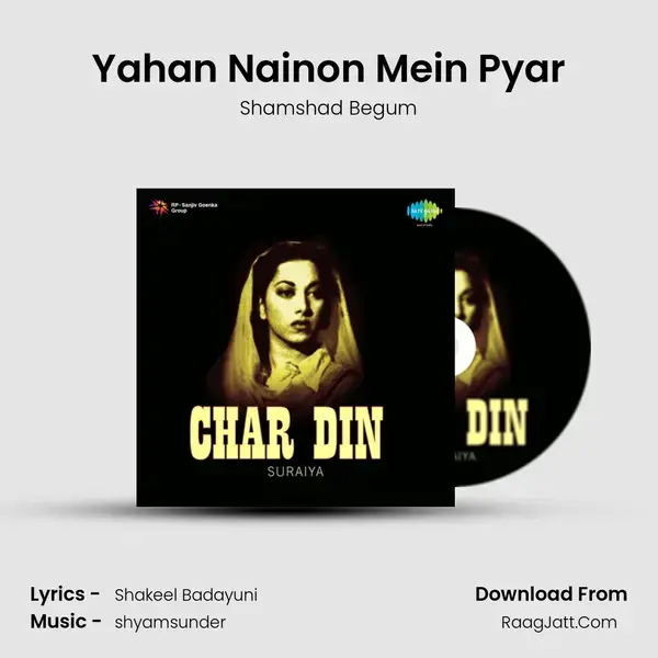 Yahan Nainon Mein Pyar Song mp3 | Shamshad Begum