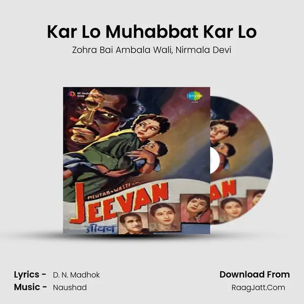 Kar Lo Muhabbat Kar Lo Song mp3 | Zohra Bai Ambala Wali