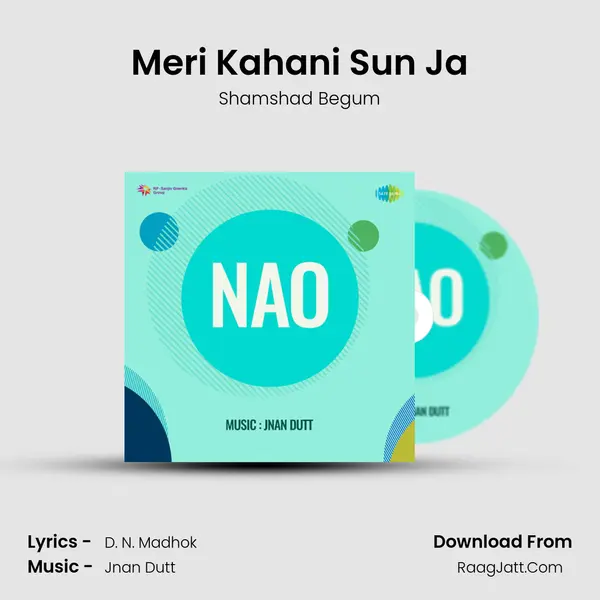 Meri Kahani Sun Ja Song mp3 | Shamshad Begum