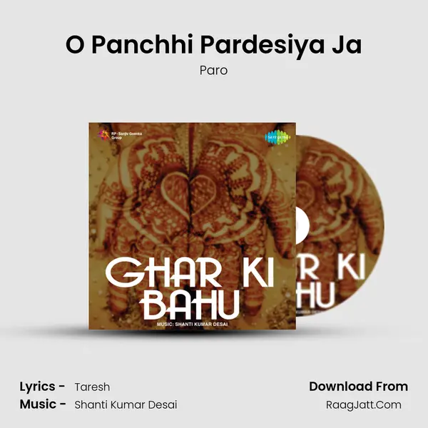 O Panchhi Pardesiya Ja Song mp3 | Paro