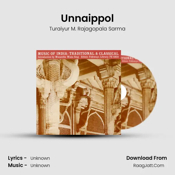 Unnaippol Song mp3 | Turaiyur M. Rajagopala Sarma