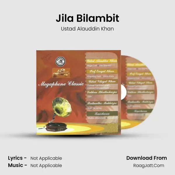 Jila Bilambit Song mp3 | Ustad Alauddin Khan