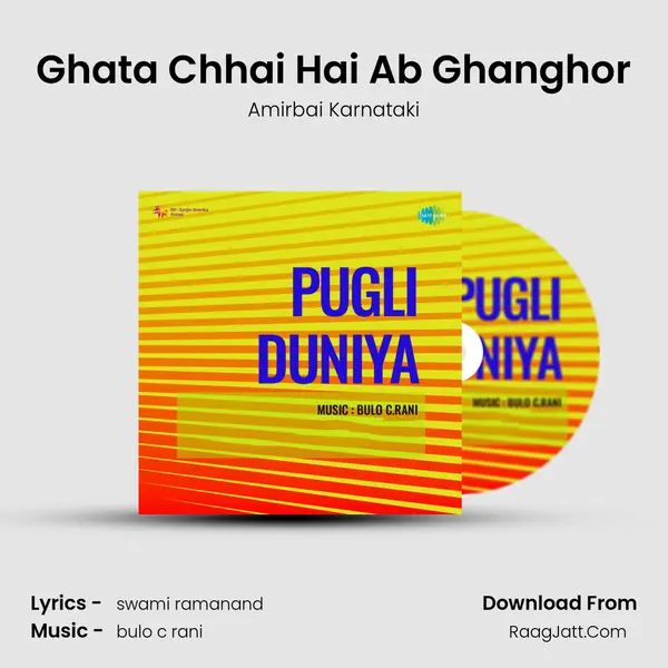 Ghata Chhai Hai Ab Ghanghor Song mp3 | Amirbai Karnataki