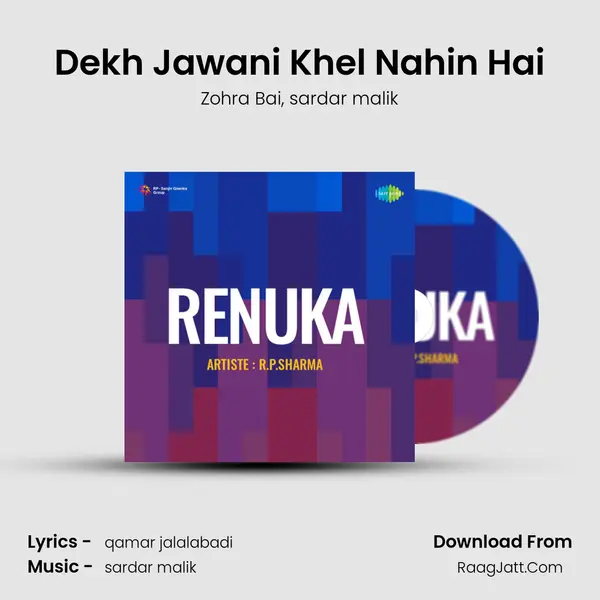 Dekh Jawani Khel Nahin Hai mp3 song