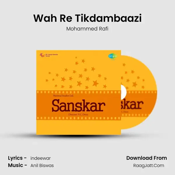 Wah Re Tikdambaazi Song mp3 | Mohammed Rafi