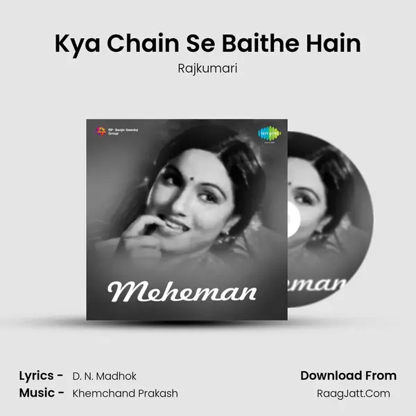 Kya Chain Se Baithe Hain Song mp3 | Rajkumari