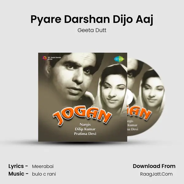 Pyare Darshan Dijo Aaj Song mp3 | Geeta Dutt