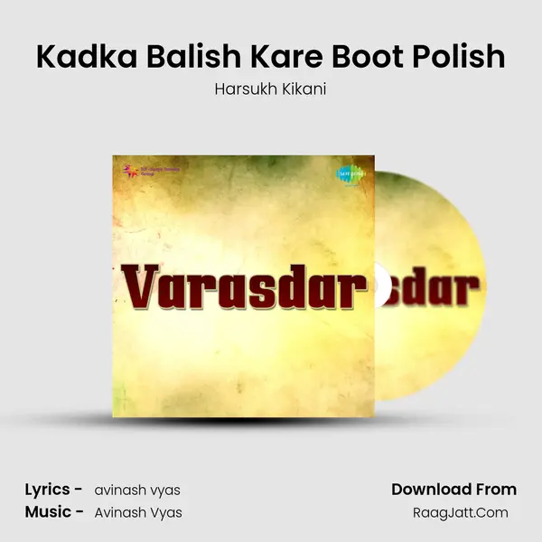 Kadka Balish Kare Boot Polish mp3 song