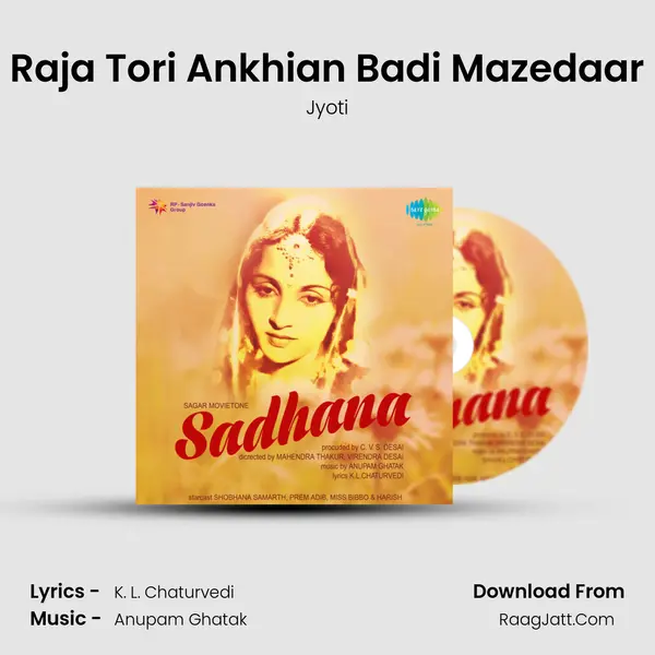 Raja Tori Ankhian Badi Mazedaar Song mp3 | Jyoti