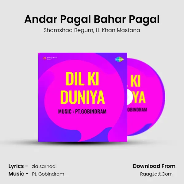 Andar Pagal Bahar Pagal Song mp3 | Shamshad Begum