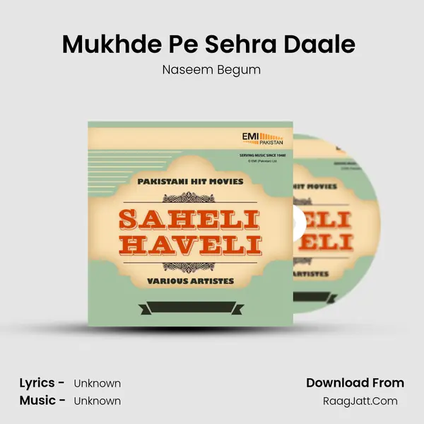 Mukhde Pe Sehra Daale (From 