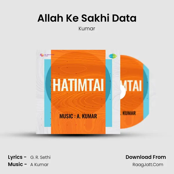 Allah Ke Sakhi Data Song mp3 | Kumar