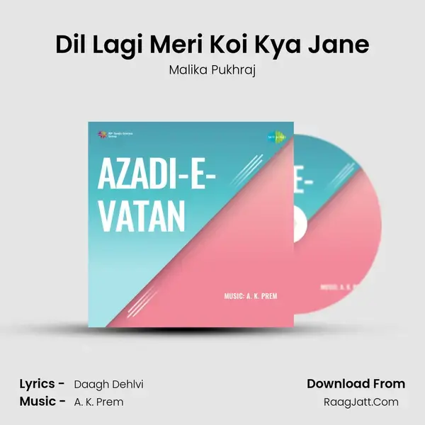 Dil Lagi Meri Koi Kya Jane Song mp3 | Malika Pukhraj