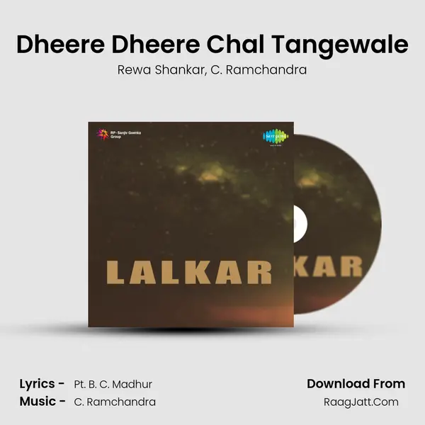 Dheere Dheere Chal Tangewale Song mp3 | Rewa Shankar