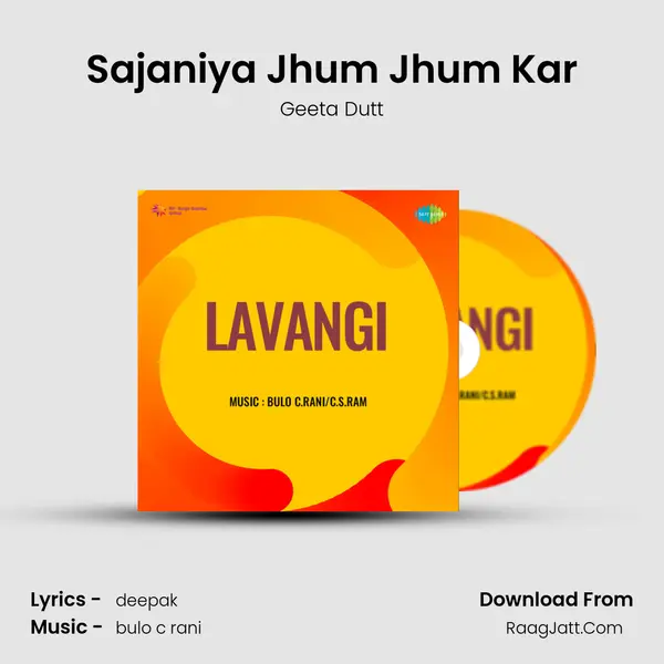 Sajaniya Jhum Jhum Kar Song mp3 | Geeta Dutt