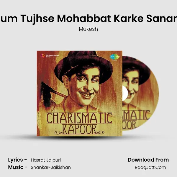 Hum Tujhse Mohabbat Karke Sanam Song mp3 | Mukesh