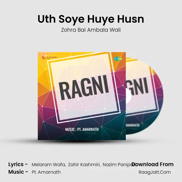 Uth Soye Huye Husn Song mp3 | Zohra Bai Ambala Wali