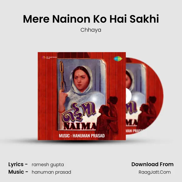 Mere Nainon Ko Hai Sakhi mp3 song