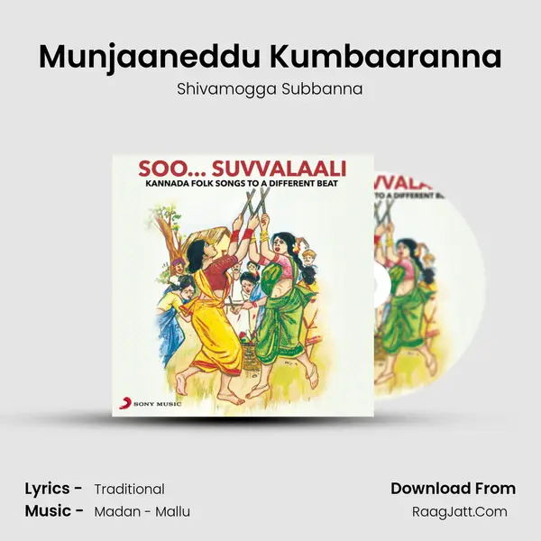 Munjaaneddu Kumbaaranna mp3 song