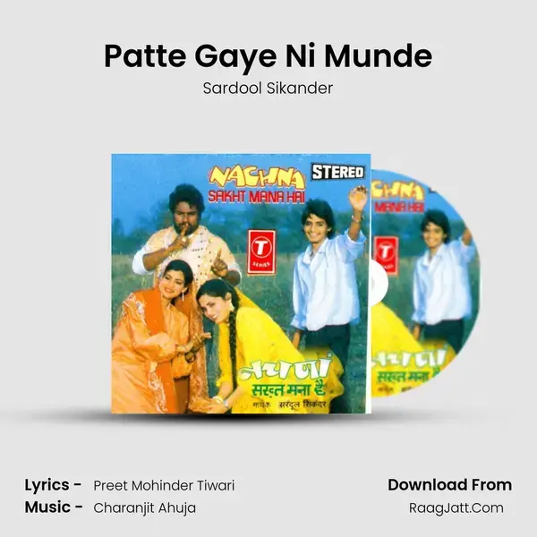 Patte Gaye Ni Munde Song mp3 | Sardool Sikander