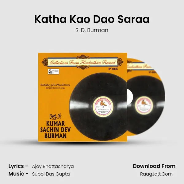 Katha Kao Dao Saraa Song mp3 | S. D. Burman