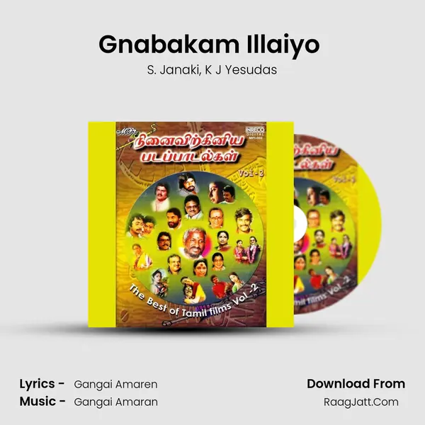 Gnabakam Illaiyo (Duet) Song mp3 | S. Janaki