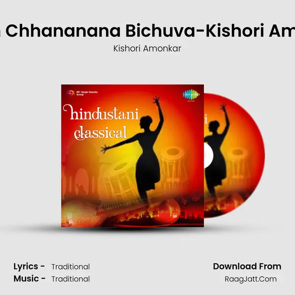 Baje Jhananana And Chhum Chhananana Bichuva-Kishori Amonkar-Jaunpuri-Vilambit Dr Song mp3 | Kishori Amonkar