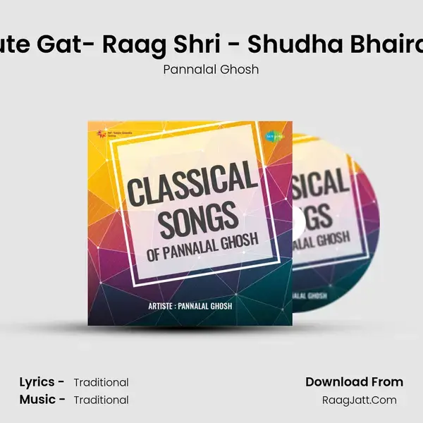 Flute Gat- Raag Shri - Shudha Bhairavi mp3 song