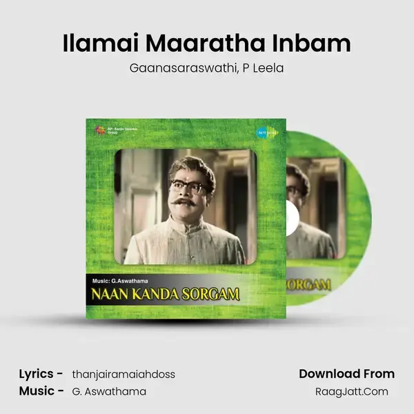 Ilamai Maaratha Inbam Song mp3 | Gaanasaraswathi