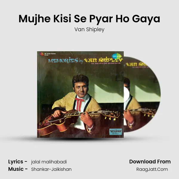 Mujhe Kisi Se Pyar Ho Gaya Song mp3 | Van Shipley