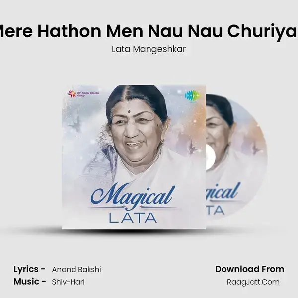 Mere Hathon Men Nau Nau Churiyan Song mp3 | Lata Mangeshkar