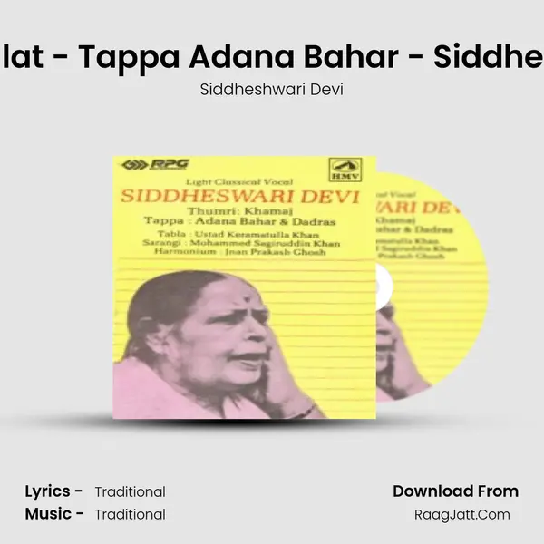 Nazar Daulat - Tappa Adana Bahar - Siddheswari Devi mp3 song