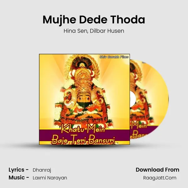 Mujhe Dede Thoda mp3 song