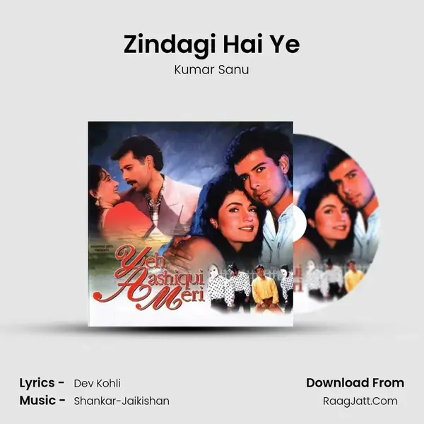 Zindagi Hai Ye Song mp3 | Kumar Sanu