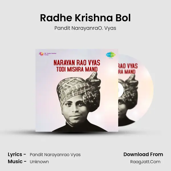 Radhe Krishna Bol Song mp3 | Pandit NarayanraO. Vyas