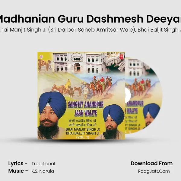 Madhanian Guru Dashmesh Deeyan Song mp3 | Bhai Manjit Singh Ji (Sri Darbar Saheb Amritsar Wale)