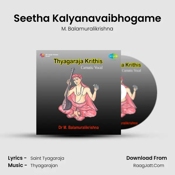 Seetha Kalyanavaibhogame Song mp3 | M. Balamuralikrishna