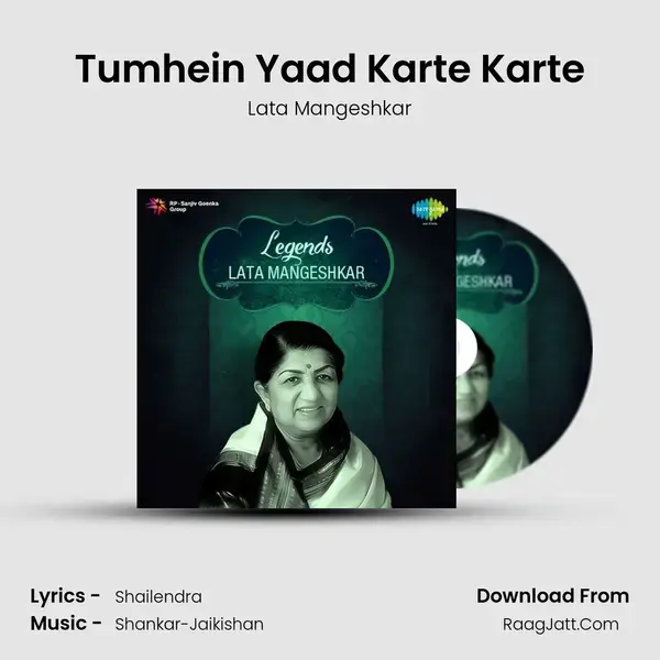 Tumhein Yaad Karte Karte Song mp3 | Lata Mangeshkar