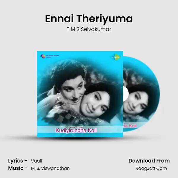 Ennai Theriyuma Song mp3 | T M S Selvakumar