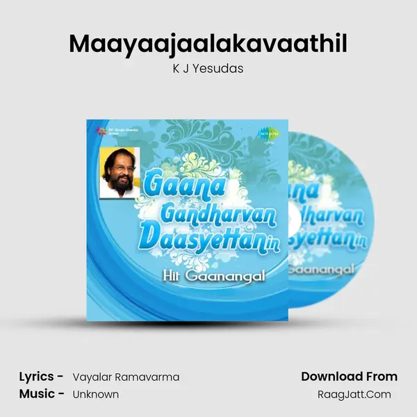 Maayaajaalakavaathil Song mp3 | K J Yesudas