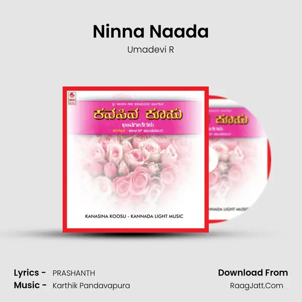 Ninna Naada Song mp3 | Umadevi R