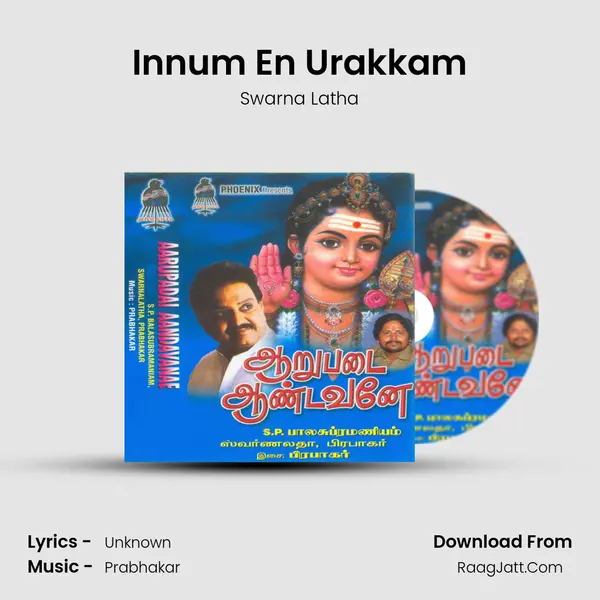 Innum En Urakkam Song mp3 | Swarna Latha