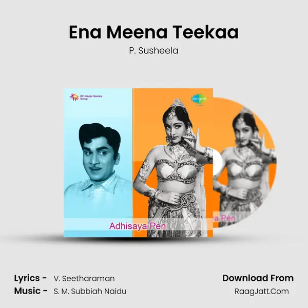 Ena Meena Teekaa Song mp3 | P. Susheela