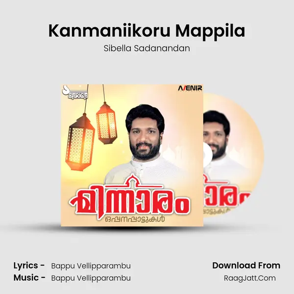 Kanmaniikoru Mappila Song mp3 | Sibella Sadanandan