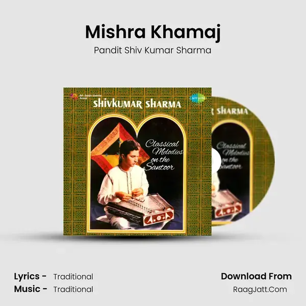 Classical Melodies On The Santoor - Pt. Shiv Kumar Sharma - Pandit Shiv Kumar Sharma