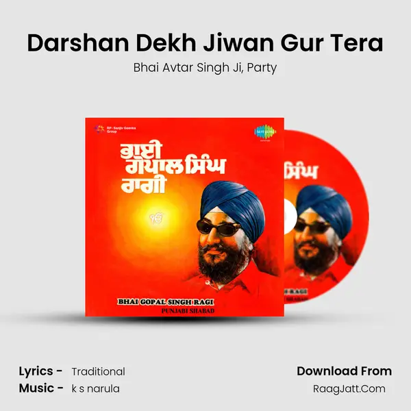 Darshan Dekh Jiwan Gur Tera Song mp3 | Bhai Avtar Singh Ji