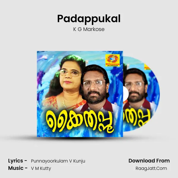 Padappukal Song mp3 | K G Markose