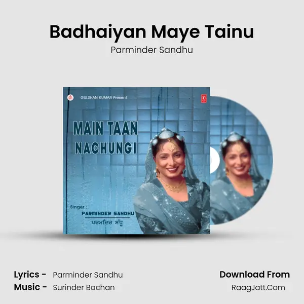 Badhaiyan Maye Tainu Song mp3 | Parminder Sandhu